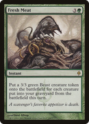 Fresh Meat (NPH-109) [New Phyrexia]