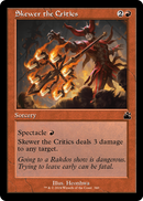 Skewer the Critics (Retro Frame) (RVR-340) [Ravnica Remastered]