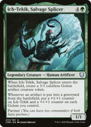 Ich-Tekik, Salvage Splicer (CMR-233) [Commander Legends] Foil