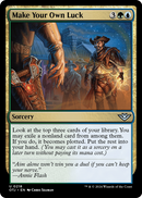 Make Your Own Luck (OTJ-218) [Outlaws of Thunder Junction]