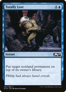 Totally Lost (M19-081) [Core Set 2019] Foil