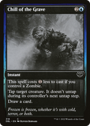Chill of the Grave (DBL-318) [Innistrad: Double Feature]