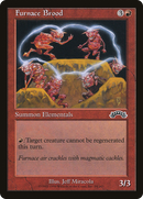 Furnace Brood (EXO-084) [Exodus]