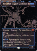 Tekuthal, Inquiry Dominus (Oil Slick Raised Foil) (ONE-349) (Borderless) [Phyrexia: All Will Be One] Foil
