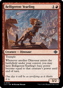 Belligerent Yearling (LCI-133) [The Lost Caverns of Ixalan]