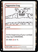 Aggressive Crag (CMB1-112) [Mystery Booster Playtest Cards 2019]