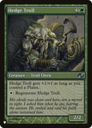 Hedge Troll (LIST-PLC-151) (Colorshifted) [The List]