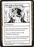 Rule with an Even Hand [Mystery Booster 2]