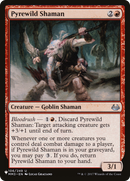 Pyrewild Shaman (LIST-MM3-106) [The List]