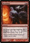 Browbeat (FNM-010) [Friday Night Magic 2009] Foil