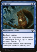 So Shiny (MH2-063) [Modern Horizons 2] Foil