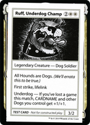 Ruff, Underdog Champ (No PW Symbol) (CMB1-010) [Mystery Booster Playtest Cards 2021]
