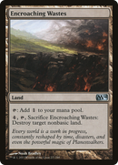 Encroaching Wastes (M14-227) [Magic 2014]