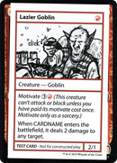 Lazier Goblin (No PW Symbol) (CMB1-056) [Mystery Booster Playtest Cards 2021]