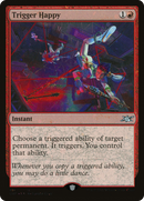 Trigger Happy (Galaxy Foil) (UNF-411) [Unfinity] Foil
