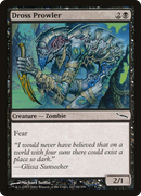 Dross Prowler (MRD-064) [Mirrodin]