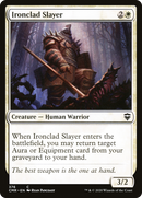 Ironclad Slayer (CMR-376) [Commander Legends]