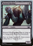 Hoisted Hireling (UND-037) [Unsanctioned]