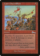 Last-Ditch Effort (ULG-083) [Urza's Legacy] Foil