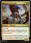 Raging Swordtooth (LIST-XLN-226) [The List]