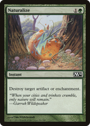Naturalize (M14-186) [Magic 2014]