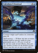 Calculated Dismissal (ORI-048) [Magic Origins]