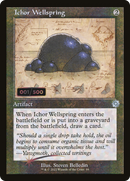 Ichor Wellspring (Schematic) (Serial Numbered) (BRR-084) [The Brothers' War Retro Artifacts] Foil