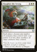 Slaughter the Strong (CMR-048) [Commander Legends] Foil