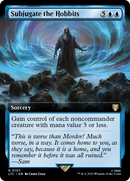 Subjugate the Hobbits (Extended Art) (LTC-107) [Tales of Middle-earth Commander] Foil