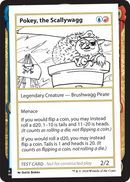 Pokey, the Scallywagg [Mystery Booster 2]