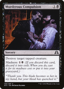 Murderous Compulsion (SOI-126) [Shadows over Innistrad]