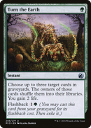 Turn the Earth (MID-205) [Innistrad: Midnight Hunt]