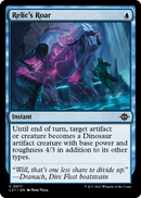 Relic's Roar (LCI-071) [The Lost Caverns of Ixalan]