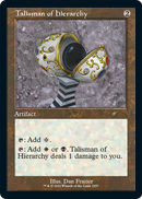Talisman of Hierarchy (Retro Frame) (SLD-1057) [Secret Lair Drop] Etched Foil