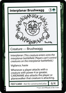 Interplanar Brushwagg (No PW Symbol) (CMB1-079) [Mystery Booster Playtest Cards 2021]