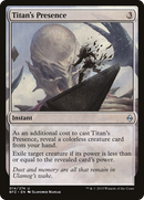 Titan's Presence (BFZ-014) [Battle for Zendikar]