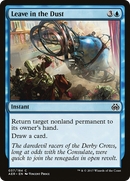 Leave in the Dust (AER-037) [Aether Revolt]