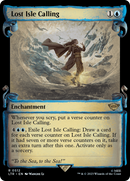 Lost Isle Calling (Showcase Scrolls) (LTR-512) [The Lord of the Rings: Tales of Middle-earth] Foil