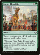 Larger Than Life (KLD-160) [Kaladesh]
