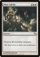 Mass Calcify (SHM-012) [Shadowmoor] Foil