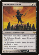 Stillmoon Cavalier (EVE-095) [Eventide]