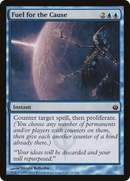 Fuel for the Cause (MBS-025) [Mirrodin Besieged]