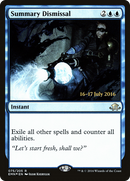 Summary Dismissal (PRE-075) [Eldritch Moon Promos] Foil