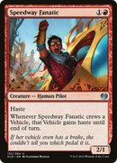 Speedway Fanatic (KLD-132) [Kaladesh]