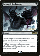 Infernal Reckoning (PRE-102S) [Core Set 2019 Promos] Foil