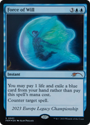 Force of Will (OLGC-2023EU) [Legacy Championship]