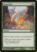 Naturalize (M12-185) [Magic 2012]