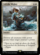 Fell the Mighty (LTC-167) [Tales of Middle-earth Commander]