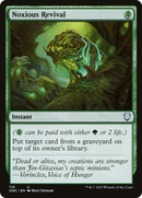 Noxious Revival (ONC-110) [Phyrexia: All Will Be One Commander]