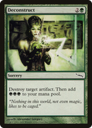 Deconstruct (MRD-118) [Mirrodin]